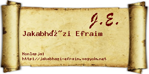 Jakabházi Efraim névjegykártya